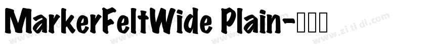 MarkerFeltWide Plain字体转换